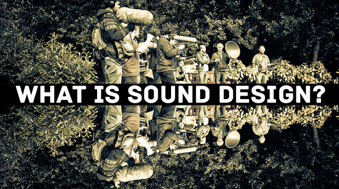 What is sound design?